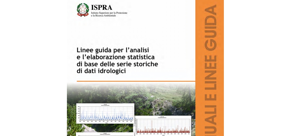 Pubblicate le linee guida per l’analisi e l’elaborazione statistica di base delle serie storiche di dati idrologici